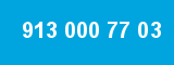 913 000 77 03 913 000 77 03